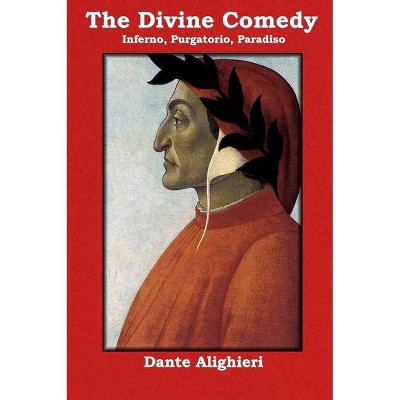 The Divine Comedy - by  Dante Alighieri (Hardcover)