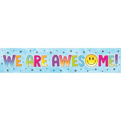 Teacher Created Resources Brights 4Ever We Are Awesome! Banner (Pack of 6)