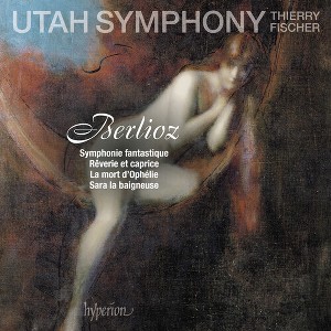 Thierry Fischer - Berlioz: Symphonie fantastique (CD) - 1 of 1