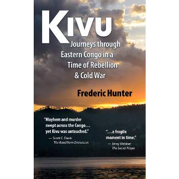 Kivu - by  Frederic Hunter (Paperback)