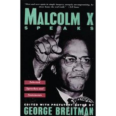 Malcolm X Speaks - by  George Breitman (Paperback)