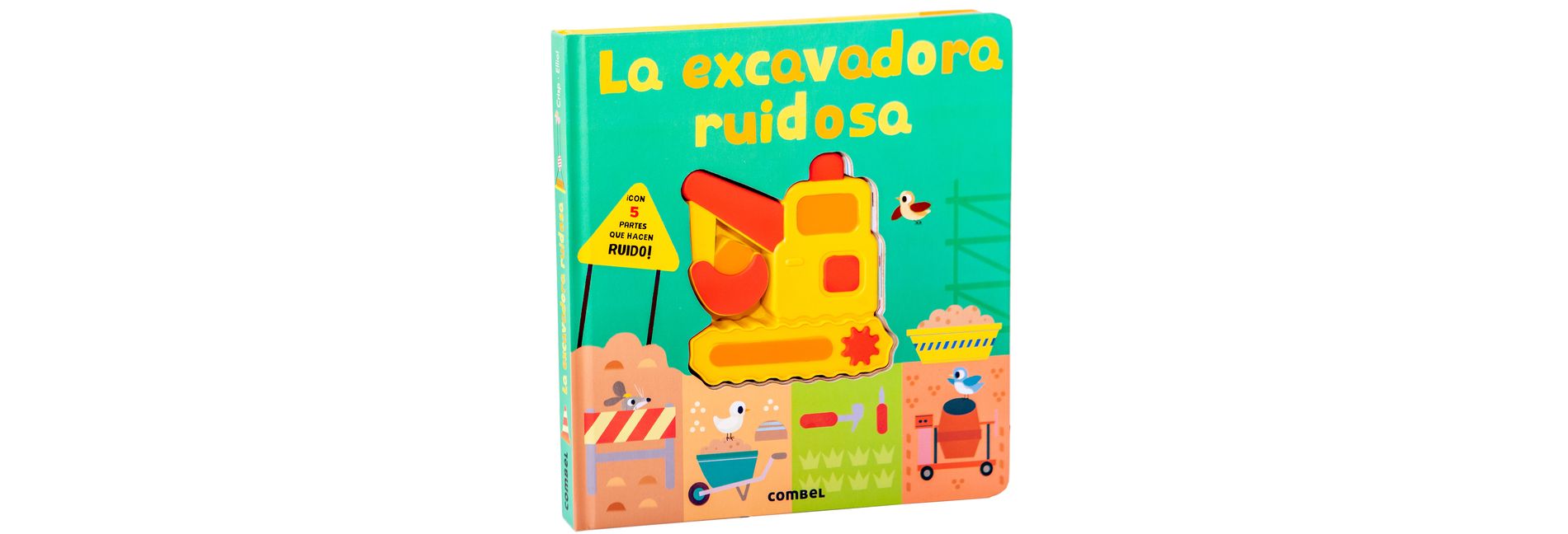 La Excavadora Ruidosa / The Noisy Excavator - by  Thomas Elliot & Lauren Crisp (Board Book)