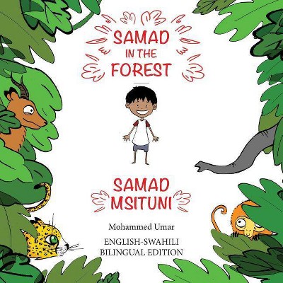 Samad in the Forest - by  Mohammed Umar (Paperback)