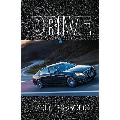 Drive - by  Don Tassone (Paperback)