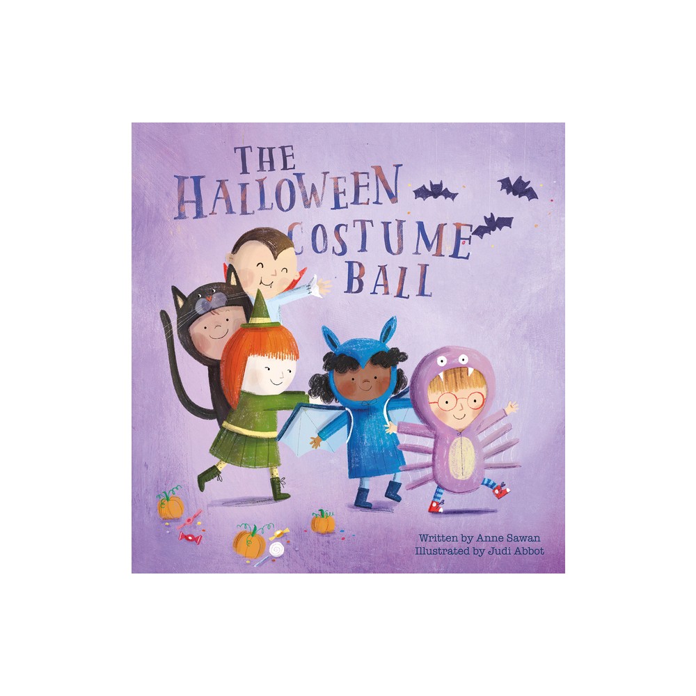 The Halloween Costume Ball - by Anne Sawan (Hardcover)