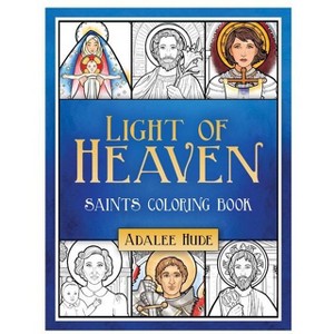 Light of Heaven Saints Coloring Book - (Paperback) - 1 of 1