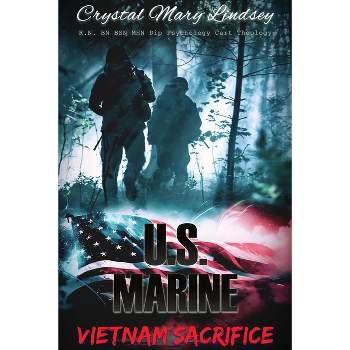U.S. Marine Vietnam Sacrifice - Large Print by  Crystal Mary Lindsey (Paperback)