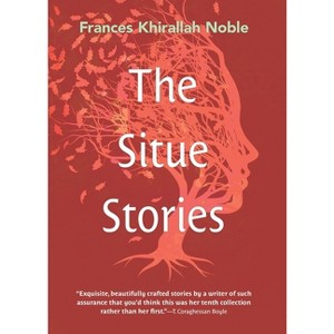 The Situe Stories - (Arab American Writing) by  Frances Noble (Hardcover) - 1 of 1