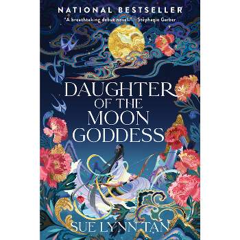 Daughter of the Moon Goddess - (Celestial Kingdom) by Sue Lynn Tan