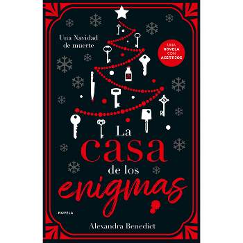 Casa de Los Enigmas, La - by  Alexandra Benedict (Paperback)