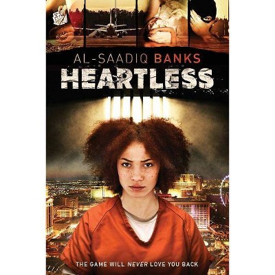 Heartless - by  Al-Saadiq Banks (Paperback)