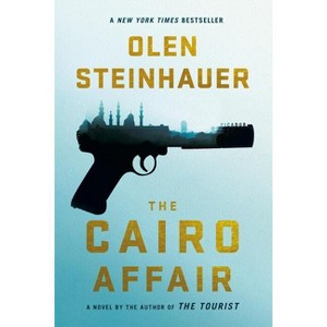 The Cairo Affair - by  Olen Steinhauer (Paperback) - 1 of 1