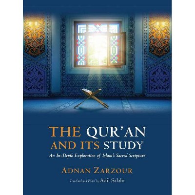 The Qur'an and Its Study - by  Adnan Muhammad Zarzour (Paperback)