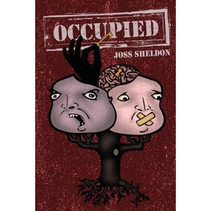 Occupied - by  Joss Sheldon (Paperback) - 1 of 1