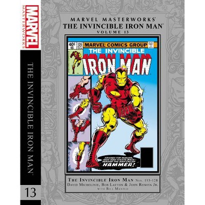 Marvel Masterworks: The Invincible Iron Man Vol. 13 Hc - by  David Michelinie & Bob Layton & Bill Mantlo & Jim Shooter (Hardcover)