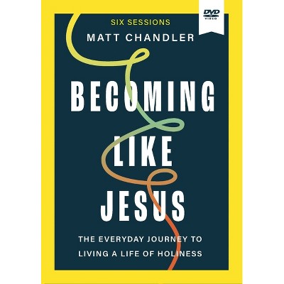 Becoming Like Jesus Bible Study Guide Plus Streaming Video - by  Matt Chandler (Paperback)