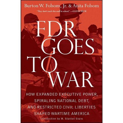 Fdr Goes To War By Burton W Folsom Anita Folsom paperback