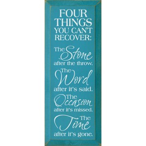Slickblue Four Things You Can’t Recover Wood Sign – Rustic Wall Decor – Inspirational Quote 7x18 Inches, Color Options - 1 of 3