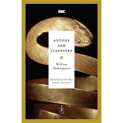 Antony and Cleopatra - (Modern Library Classics (Paperback)) by  William Shakespeare (Paperback)