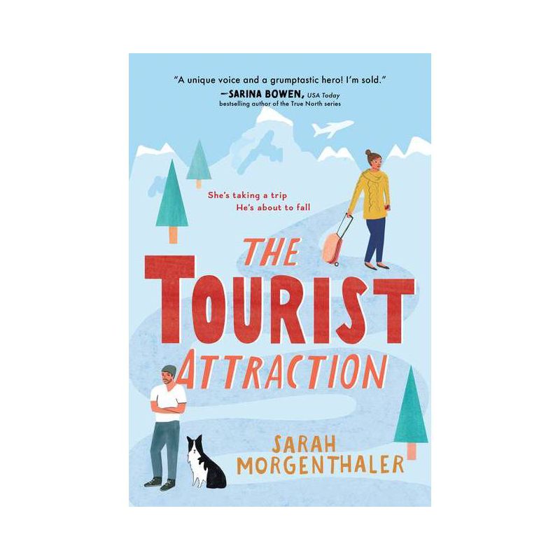 The Tourist Attraction - (Moose Springs, Alaska) by Sarah Morgenthaler (Paperback), 1 of 5