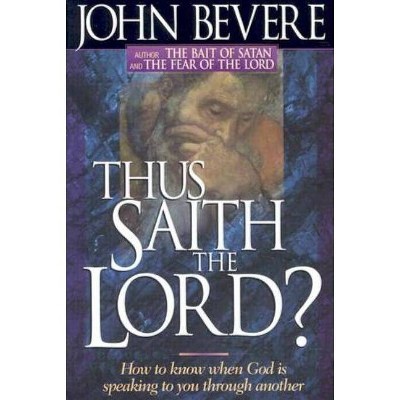 Thus Saith the Lord - (Inner Strength) by  John Bevere (Paperback)