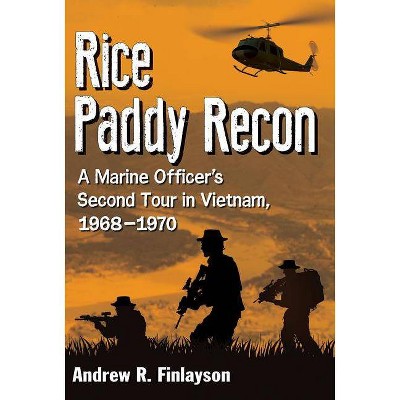 Rice Paddy Recon - by  Andrew R R Finlayson (Paperback)