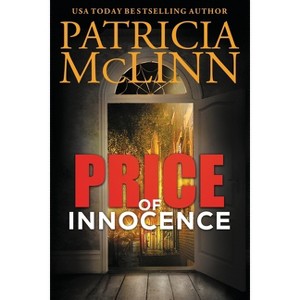 Price of Innocence - (Innocence Trilogy) by  Patricia McLinn (Paperback) - 1 of 1