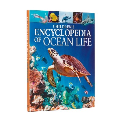 Children's Encyclopedia of Ocean Life - (Arcturus Children's Reference Library) by  Claudia Martin (Hardcover)