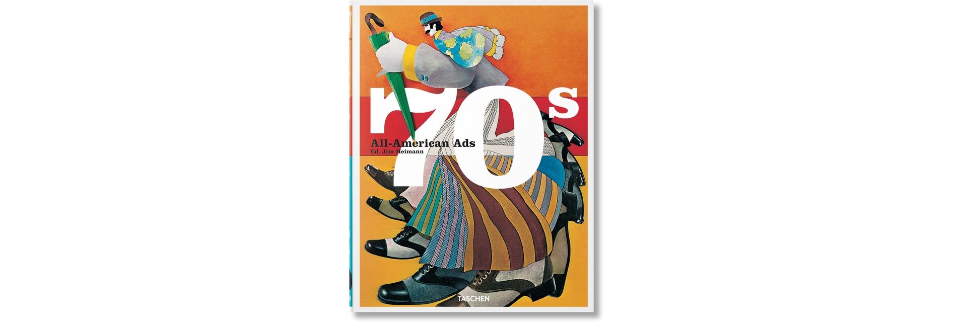 All-American Ads of the 70s - by  Steven Heller (Hardcover)
