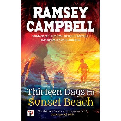  Thirteen Days by Sunset Beach - (Fiction Without Frontiers) by  Ramsey Campbell (Paperback) 
