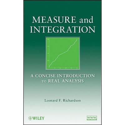 Measure and Integration - by  Leonard F Richardson (Hardcover)