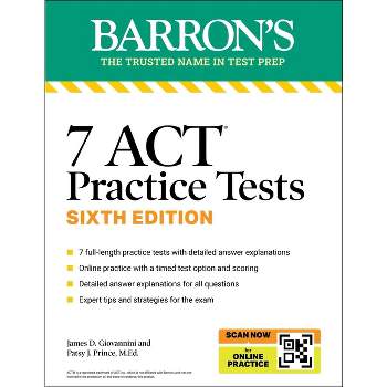 7 ACT Practice Tests, Sixth Edition + Online Practice - (Barron's ACT Prep) 6th Edition by  Patsy J Prince & James D Giovannini (Paperback)