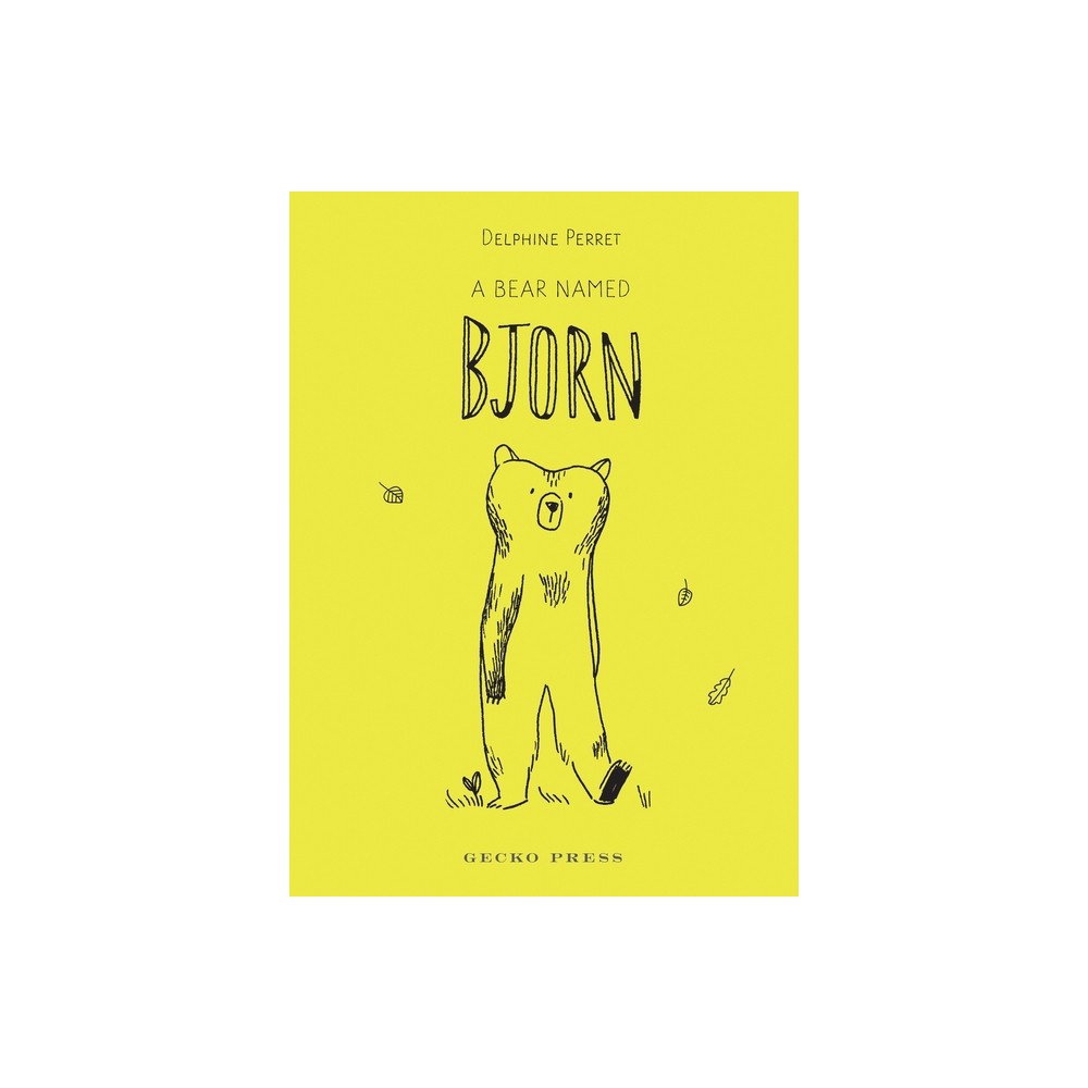 A Bear Named Bjorn - by Delphine Perret (Hardcover)