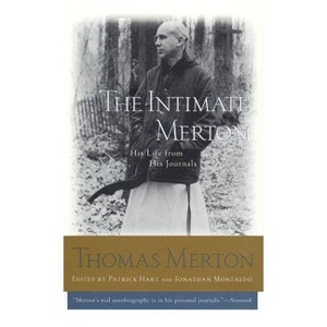 The Intimate Merton - by  Thomas Merton (Paperback) - 1 of 1