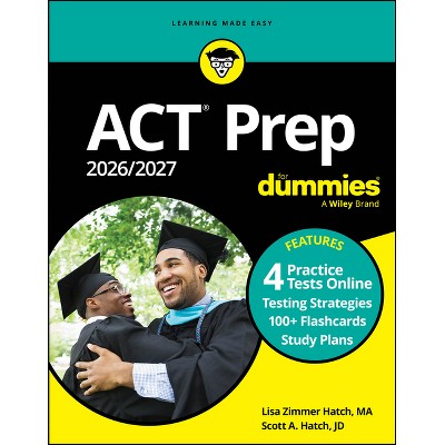 ACT Prep 2026/2027 for Dummies - 12th Edition by  Lisa Zimmer Hatch & Scott A Hatch (Paperback)