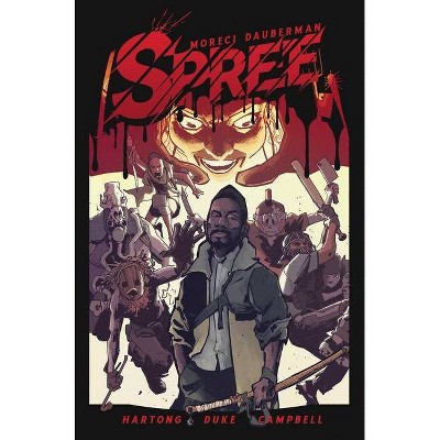 Spree - by  Gary Dauberman & Michael Moreci (Paperback)