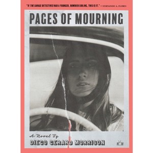 Pages of Mourning - by  Diego Gerard Morrison (Paperback) - 1 of 1