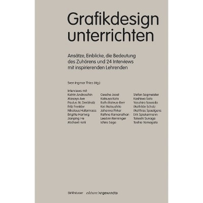 Grafikdesign Unterrichten - (Edition Angewandte) by  Sven Ingmar Thies (Paperback)