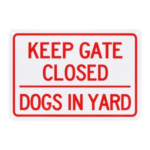 Unique Bargains Home Aluminum Reflective Keep Gate Closed Dogs in Yard Sign - 1 of 4