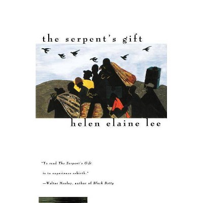 Serpent's Gift - by  Helen Elaine Lee (Paperback)