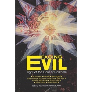 Facing Evil - by  Harry A Wilmer & Paul B Woodruff (Paperback) - 1 of 1