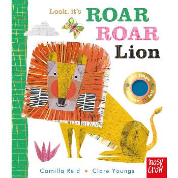 Look, It's Roar Roar Lion - by  Camilla Reid (Board Book)