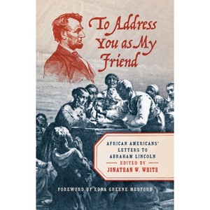 To Address You as My Friend - by Jonathan W White - 1 of 1