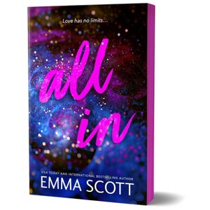 All in (Deluxe Edition) - (Full Tilt) by  Emma Scott (Paperback) - 1 of 1