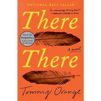 There There - by  Tommy Orange (Hardcover)