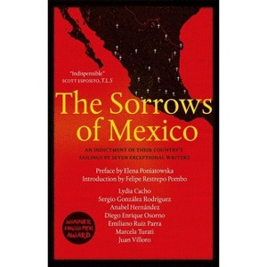 The Sorrows of Mexico - (Paperback) - 1 of 1