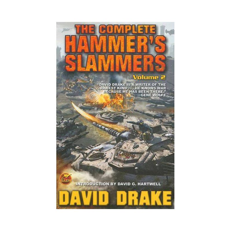 The Complete Hammer's Slammers, Volume 2 - by  David Drake (Paperback), 1 of 2