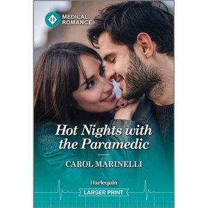 Hot Nights with the Paramedic - Large Print by  Carol Marinelli (Paperback) - 1 of 1