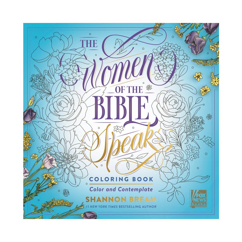 The Women of the Bible Speak Coloring Book - by  Shannon Bream (Paperback), 1 of 2