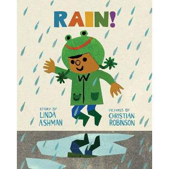 Rain! - by Linda Ashman